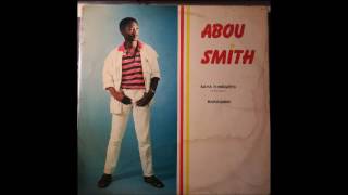 Abou Smith - Nanga Nanga - IVORY COAST ROOTS