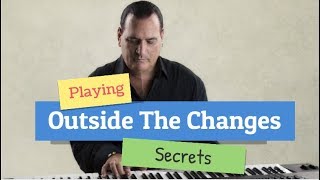 Playing Outside Jazz - Powerful Tutorial