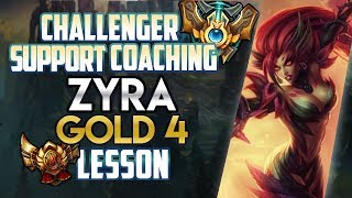Gold 4 Zyra Support Lesson Challenger Coaching