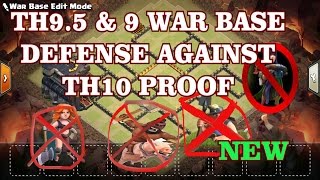 New War Base TH9.5 & 9 Anti3-star Defense Against Th10 Proof Replays