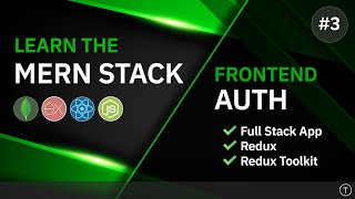 Learn The MERN Stack - Frontend Authentication | Redux Toolkit