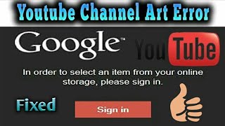 How to fix youtube channel art error