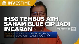 IHSG Tembus All Time High, Saham Blue Cip Jadi Incaran?