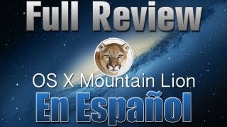 Full Review OS X Mountain Lion 10.8 En Español