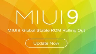 MIUI 9 -  Глобальная бета версия стала доступна ряду новых устройств gadget x