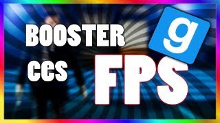 COMMENT BOOSTER CES FPS,PING ET DIMINUER LES LAG SUR GMOD ! 2018