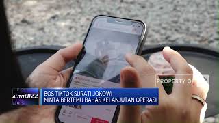 Bos Tiktok Surati Jokowi Minta Bertemu Bahas Kelanjutan Operasi