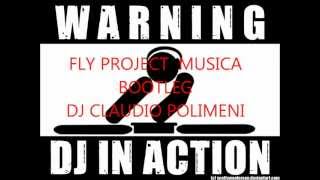 MUSICA FLY PROJECT REMIX DJ CLAUDIO POLIMENI