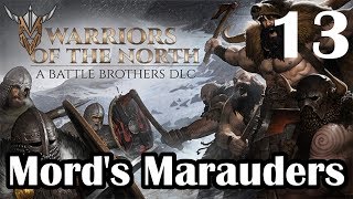 Mord's Marauders | Battle Brothers | Barbarian Raiders | Warriors of the North | 13