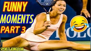 TOP Epic Funny & Fails Moments In Tennis History [Part 3] | HD