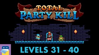 Total Party Kill: Levels 31 32 33 34 35 36 37 38 39 40 Walkthrough &  Gameplay (by Jussi Simpanen)