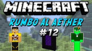 Minecraft - Rumbo al Aether #12: PREPARANDO EL PORTAL - Incross y Rabahrex