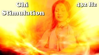 ☯ Chi - (Qi/Ch'i) (432 Hz) Awaken/Stimulation/Activation/Meditation