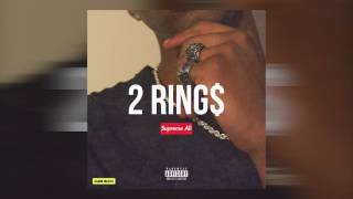 Supreme Ali - 2 Rings (Prod. by Supreme Ali)