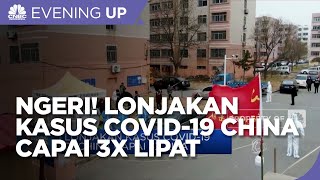 Kacau! Lonjakan Kasus Covid-19 di China Capai 3x Lipat