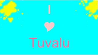 I love Tuvalu