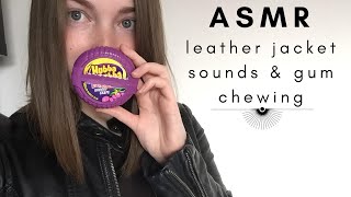 ASMR ~ leather jacket sounds (with gum chewing)