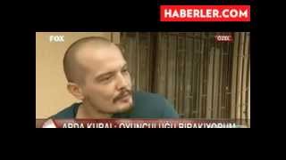 Arda Kural Yaşadıklarını İlk Kez Anlattı