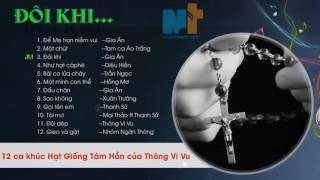 Những ca khúc hay nhất của Đức Cha Vũ Duy Thống - Nhạc sĩ Thông vi vu- Thongvivu