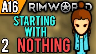 RimWorld Alpha 16 | Struggle for Power (Let's Play RimWorld / Gameplay Part 2)