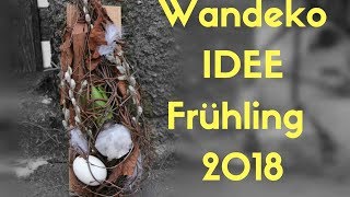 Osterdeko für an die Wand - Holzbrett wundervoll natürlich ausgarniert - Frühlingsdekoidee 2018