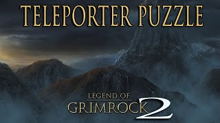 Legend Of Grimrock 2 - Teleporter Puzzle & Secret (Lexiconary)