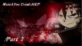 ѕнα∂σω'ѕ σƒ ¢нασѕ ::Watch You Crawl MEP:: (Closed ) ( 11 / 11 Parts Done )