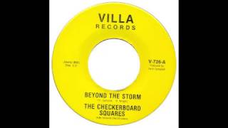 The Checkerboard Squares - Beyond The Storm - Villa