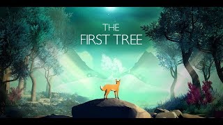 The First Tree [Full Gamplay Walkthrough]