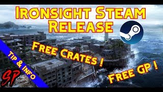 Ironsight free GP and Crates!