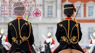 The King's Troop Royal Horse Artillery Musical Drive at the Royal Windsor Horse Show 2014