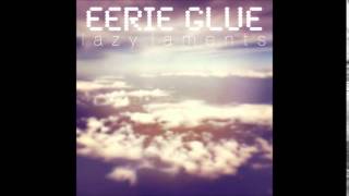 Eerie Glue - Girl Of My Dreams