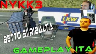 ETS 2 Multiplayer - Gameplay Ita - Betto Si Ribalta Casualmente Spesso