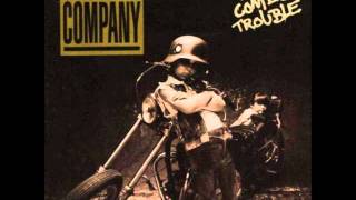 Bad Company Here Comes Trouble