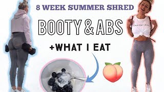 MY 8 WEEK SUMMER SHRED | FAT LOSS,  BOOTY & ABS WORKOUT