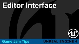 Game Jam Tips and Tricks - Editor Interface