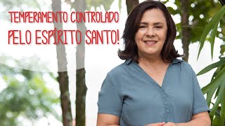 Luzia Santiago - Temperamento controlado pelo Espírito Santo!