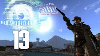 FALLOUT: NEW VEGAS - Ch 6 [OLD WORLD BLUES] #13 : First!