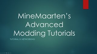 Advanced Modding Tutorials: part 5, Networking (part 1/2)