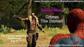17 Spiderman vs Kraven Boss Fight! The Amazing Spider Man 2 Walkthrough Super Hero Difficulty PC Max