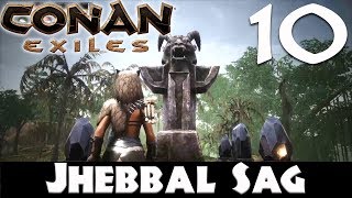 JHEBBAL SAG - Conan Exiles #10 (Season 3)