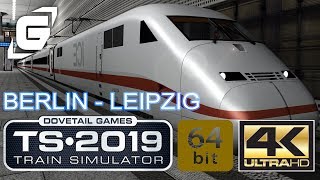 TRAIN SIMULATOR 2019 (64-Bit - 4K - 60FPS) ? 003: ICE von Berlin nach Leipzig | GAMAZINE