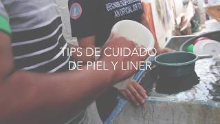 TIPS PARA EL CUIDADO  DE PIEL Y LINER PARA AMPUTADOS / SKIN AND LINER CARE TIPS FOR AMPUTEES