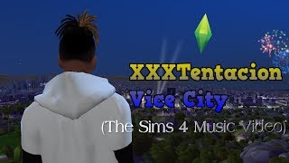 XXXTentacion - Vice City (The Sims 4 Music Video)