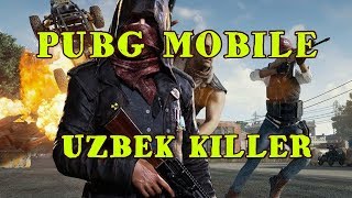 UZBEK KILLER IN PUBG MOBILE