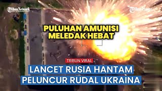 Drone Lancet Rusia Tabrak Brutal Peluncur Rudal Pertahanan Udara Buk Militer Ukraina