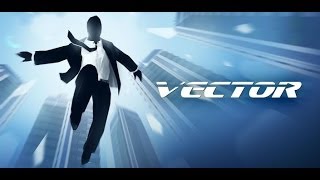 Прохождение игры vector трасса 2-11
