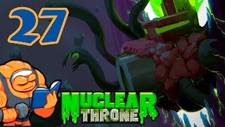 Прохождение Nuclear Throne #27 - Открываем В скин Стеройда (Steroids)