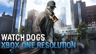 Watch Dogs Gone Gold & Ubisoft Confirm Xbox One Resolution - 13 Days Left! (Watch_Dogs) | SuperRebel