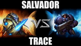 Salvador (P) VS trace (T) -- Starcraft 2 [LAGTV]